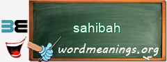 WordMeaning blackboard for sahibah